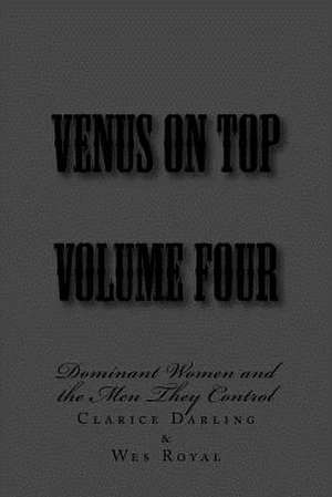 Venus on Top - Volume Four de Stephen Glover