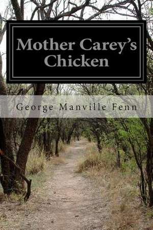 Mother Carey's Chicken de George Manville Fenn