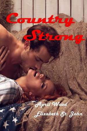 Country Strong de April Wood