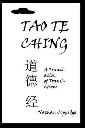 The Tao Te Ching de Nathan Coppedge