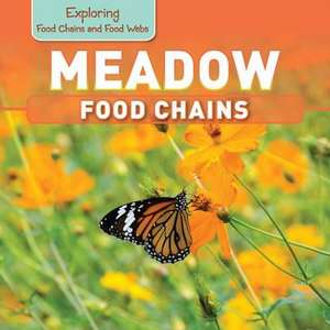 Meadow Food Chains de Katie Kawa