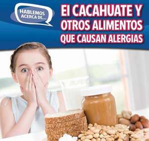 El Cacahuate y Otros Alimentos Que Causan Alergias (Peanut and Other Food Allergies) de Caitie McAneney