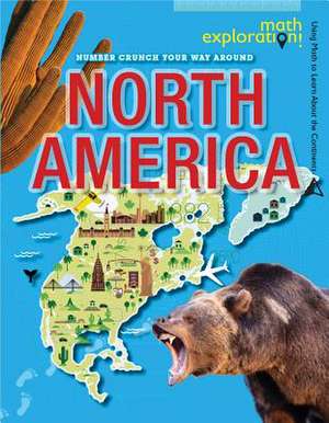 Number Crunch Your Way Around North America de Joanne Randolph