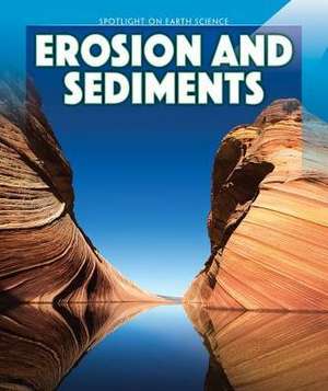 Erosion and Sediments de Steve Wilson