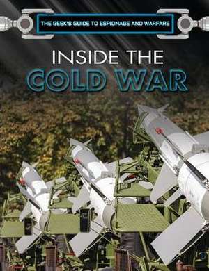 Inside the Cold War de Pat Ware