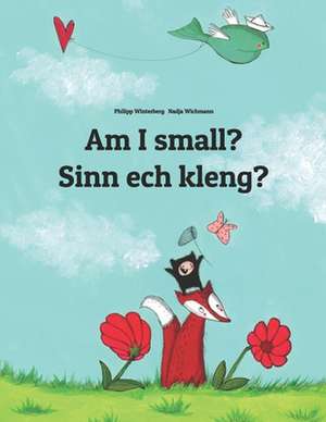 Am I Small? Sin Ech Kleng? de Philipp Winterberg