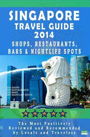 Singapore Travel Guide 2014 de E. G. P. Editorial