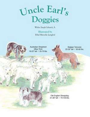 Uncle Earl's Doggies de MR Walter Joseph Schenck Jr