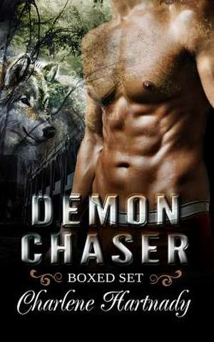 Demon Chaser Series Boxed Set (Book 1-3) de Charlene Hartnady