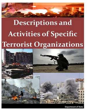 Descriptions and Activities of Specific Terrorist Organizations de Department of State