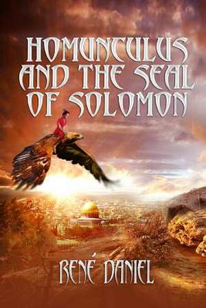 Homunculus and the Seal of Solomon de Rene Daniel