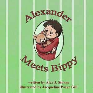 Alexander Meets Bippy de Alex J. Stokas