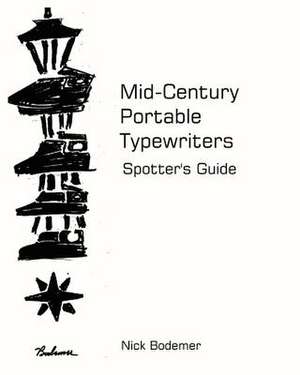 Mid Century Portable Typewriters de Nick Bodemer