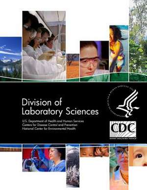 Division of Laboratory Sciences de U. S. Department of Health and Services