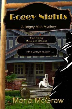 Bogey Nights de Marja McGraw