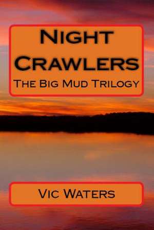 Night Crawlers de Vic Waters