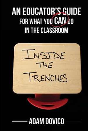 Inside the Trenches de Adam Dovico