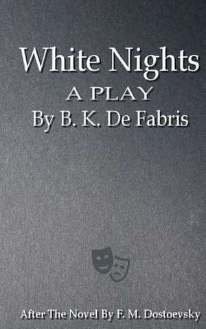 White Nights de B. K. De Fabris