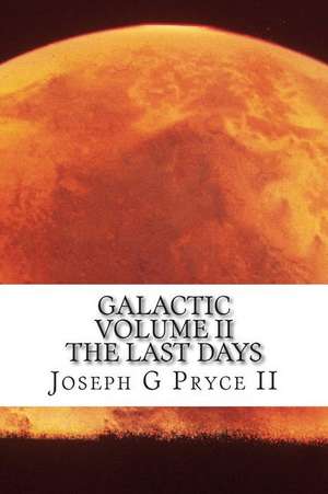 Galactic Volume II de Joseph G. Pryce