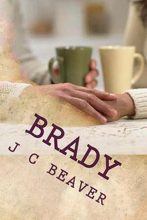 Brady de J. C. Beaver