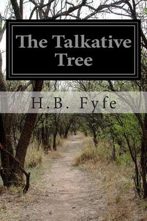 The Talkative Tree de H. B. Fyfe