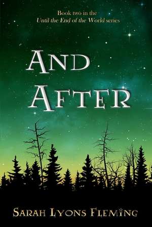 And After de Sarah Lyons Fleming