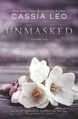 Unmasked de Cassia Leo