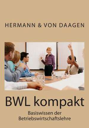 Bwl Kompakt de Hermann Von Daagen