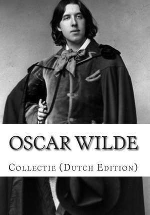 Oscar Wilde, Collectie de Oscar Wilde