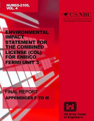 Environmental Impact Statement for the Combined License (Col) for Enrico Fermi Unit 3 de U. S. Nuclear Regulatory Commission