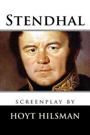 Stendhal de Hoyt Hilsman