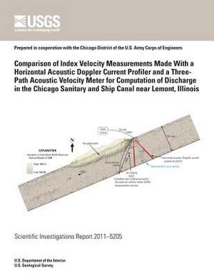 Comparison of Index Velocity Measurements Made with a Horizontal Acoustic Doppler Current Profiler and a Three-Path Acoustic Velocity Meter for Comput de U. S. Department of the Interior