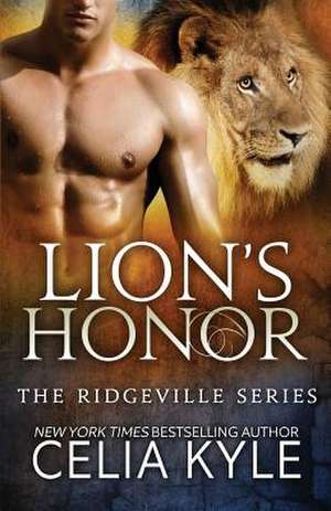 Lion's Honor de Celia Kyle