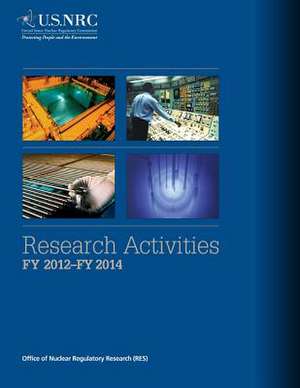 Research Activities de U. S. Nuclear Regulatory Commission