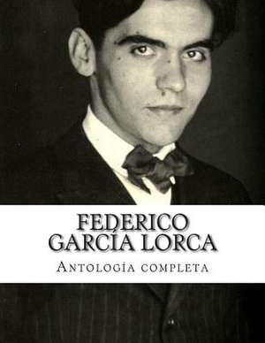 Federico Garcia Lorca de Federico Garcia Lorca