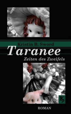 Taranee de Kristin B. Sword