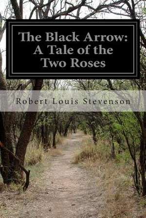 The Black Arrow de Robert Louis Stevenson