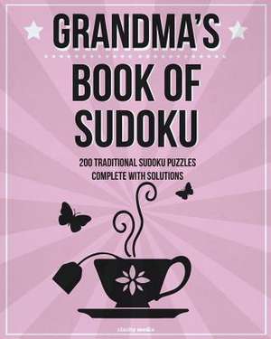 Grandma's Book of Sudoku de Clarity Media