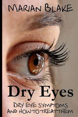 Dry Eyes de Marian Blake