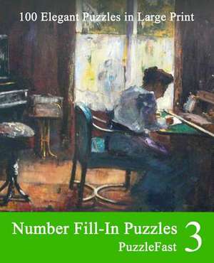 Number Fill-In Puzzles 3 de Puzzlefast