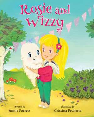 Rosie and Wizzy - Print on Demand Paperback de Forrest, Mrs Annie