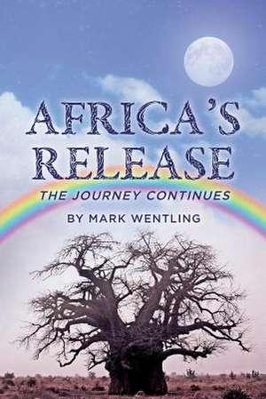 Africa's Release de Mark Wentling