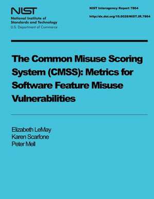 The Common Misuse Scoring System (Cmss) de U S Dept of Commerce