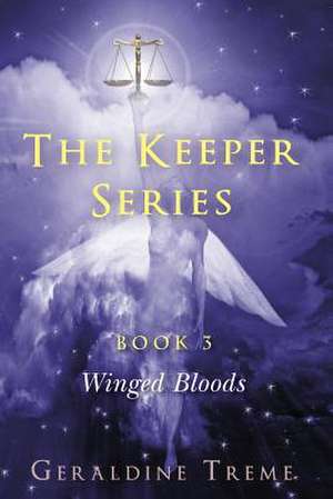 The Keepers Series Book 3 de Geri Treme