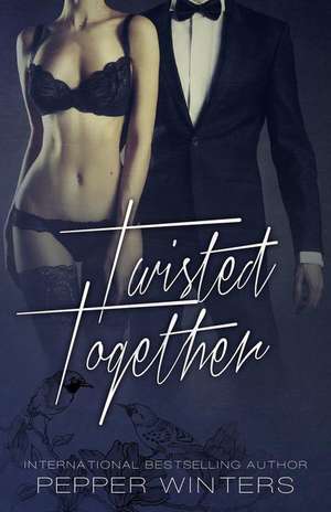 Twisted Together de Pepper Winters