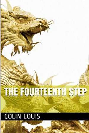 The Fourteenth Step de Colin Louis