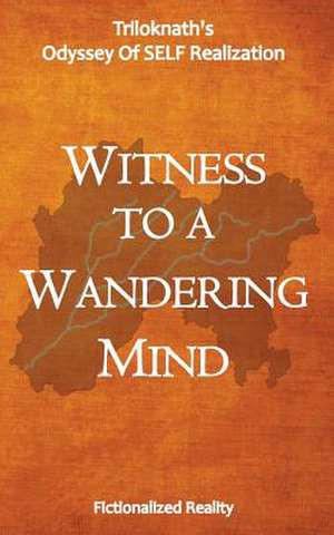 Witness to a Wandering Mind de David Weber