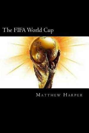 The Fifa World Cup de Matthew Harper