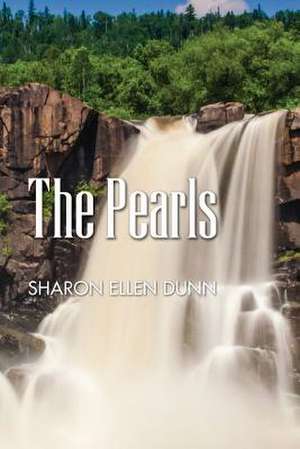 The Pearls de Sharon Ellen Dunn