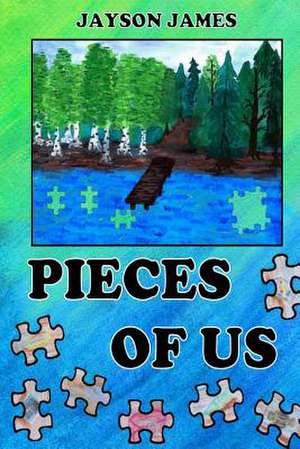 Pieces of Us de Jayson James